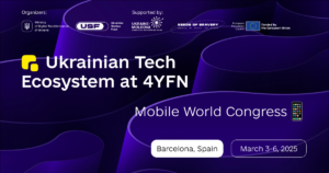 Дорога до міжнародного успіху: як українському стартапу потрапити на 4YFN 2025?